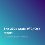 The Software Delivery Notebook State of GitOps 2025