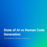 State of AI vs. Human Code Generation